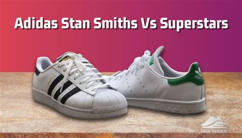 Adidas Stan Smiths Vs Superstars [Diffe